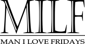 MILF - Man I Love Fridays Trucker Hat