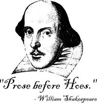 shakespeare "prose before hoes"