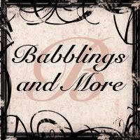 Babblings and More