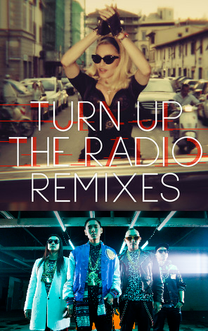Turn Up The Radio remix by Madonna x Far East Movement