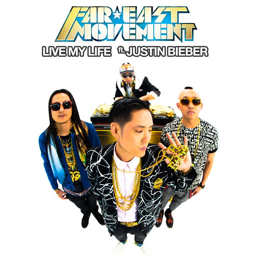 Live My Life by Far East Movement x Justin Bieber